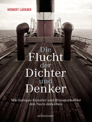 cover image of Die Flucht der Dichter und Denker